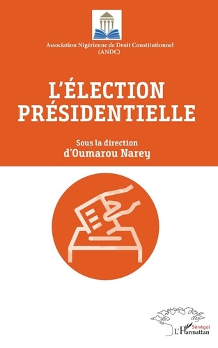 L'élection présidentielle. Actes de la 2e édition des journées scientifiques de droit constitutionne