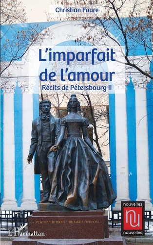 Récits de Pétersbourg Tome 2 : L'imparfait de l'amour