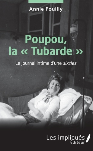 Poupou la Tubarde. Le journal intime d'une sixties