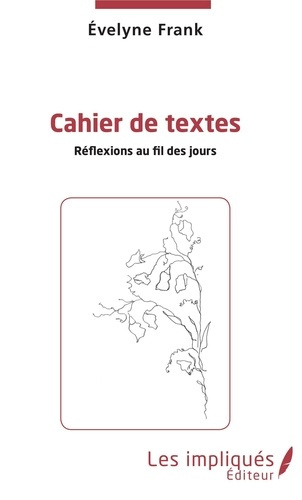 Cahier de textes. Réflexions au fil des jours