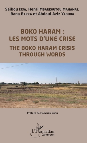 Boko Haram : les mots d'une crise. Textes en français et anglais
