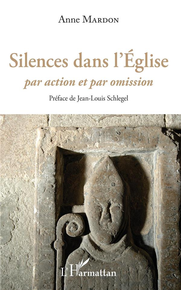 Silences dans l'Eglise. Par action et par omission