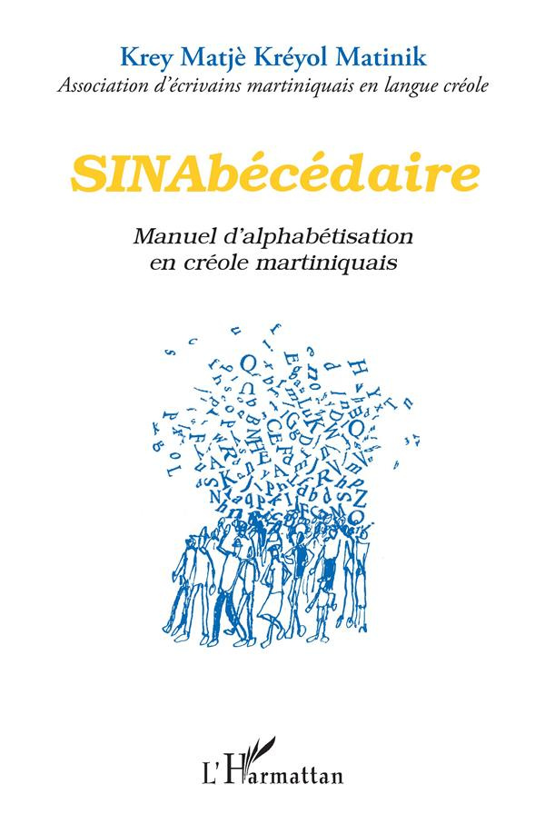 SINAbécédaire. Manuel d'alphabétisation en créole martiniquais