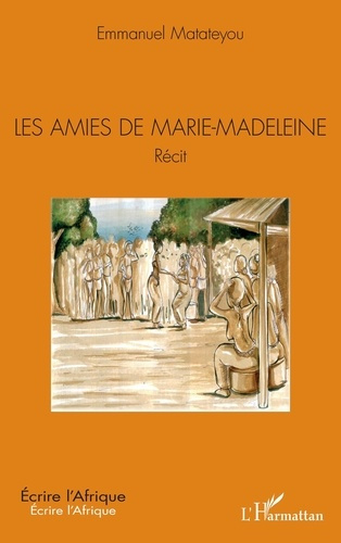Les amies de Marie-Madeleine