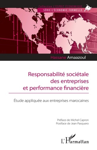 Responsabilité sociétale des entreprises et performance financière. Etude appliquée aux entreprises