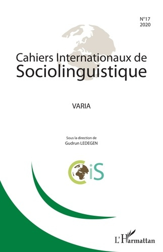 Cahiers Internationaux de Sociolinguistique N° 17/2020 : Varia
