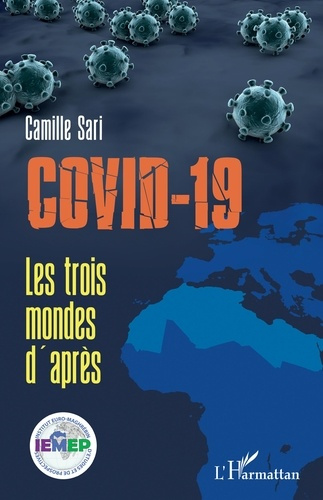 Covid-19. Les trois mondes d'après