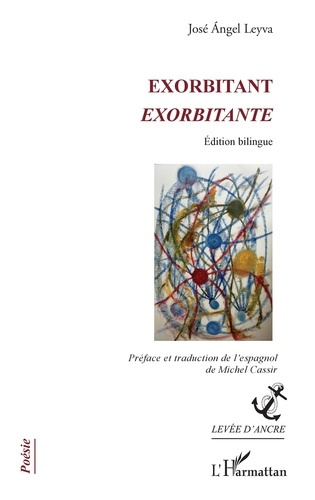 Exorbitant. Edition bilingue français-espagnol
