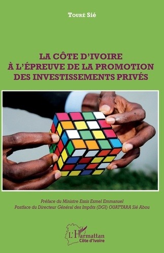 La Côte d'Ivoire à l'épreuve de la promotion des investissements privés