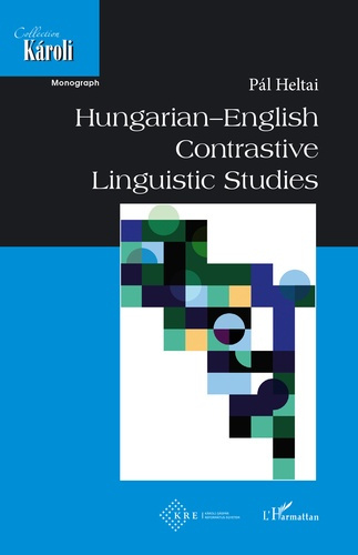 HUNGARIAN - ENGLISH CONTRASTIVE LINGUISTIC STUDIES