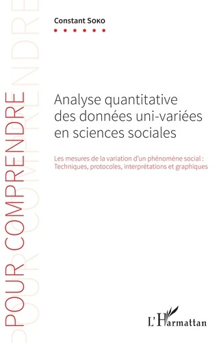 Analyse quantitative des données uni-variées en sciences sociales. Les mesures de la variation d'un