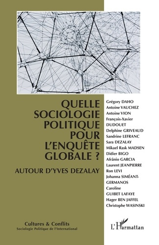 Cultures & conflits N° 119-120, automne/hiver 2020 : Quelle sociologie politique pour l'enquête glob