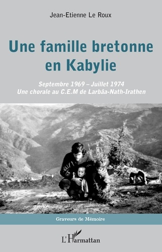 Une famille bretonne en Kabylie. Septembre 1969 - Juillet 1974 - Une chorale au C.E.M. de Larbâa-Nat