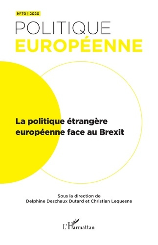 Politique européenne N° 70/2020 : La politique étrangère européenne face au Brexit