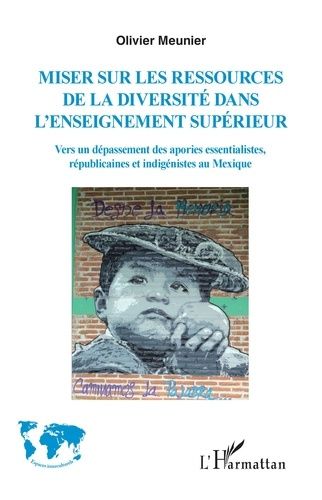 Miser sur les ressources de la diversité de l'enseignement supérieur. Vers un dépassement des aporie