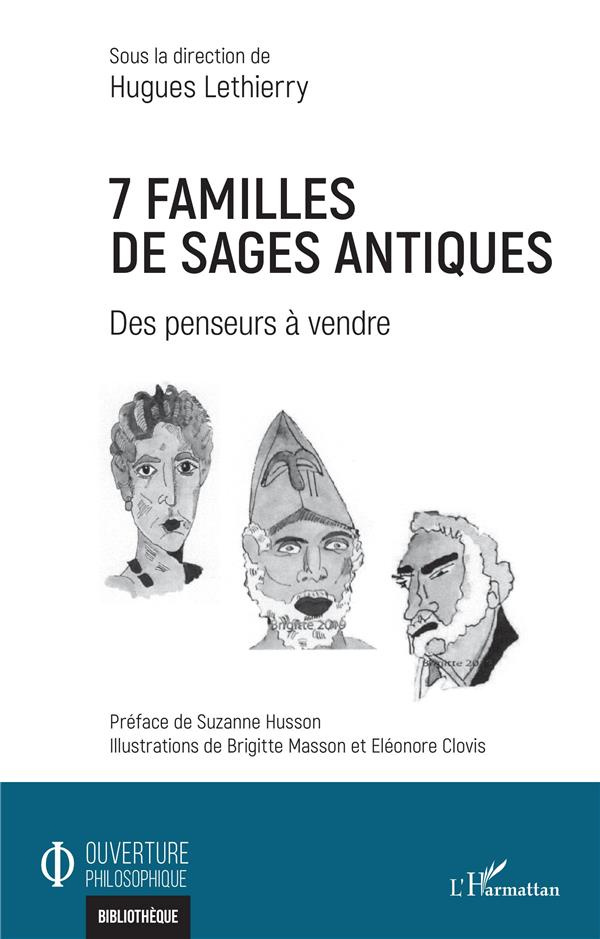7 familles de sages antiques. Des penseurs à vendre