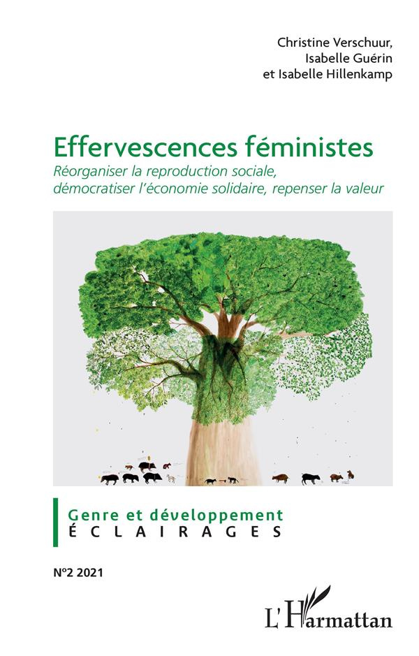 Effervescences féministes. Réorganiser la reproduction sociale, démocratiser l'économie solidaire, r