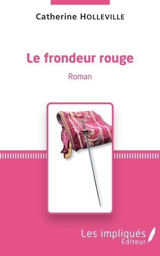Le frondeur rouge Tome 1
