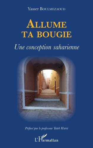Allume ta bougie. Une conception saharienne