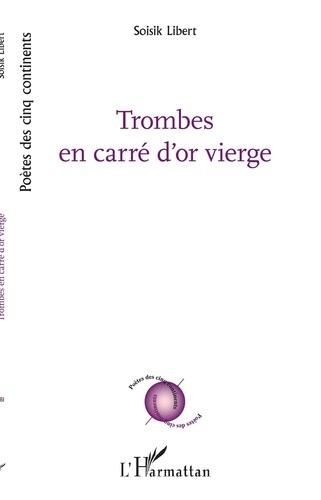 Trombes en carré d'or vierge
