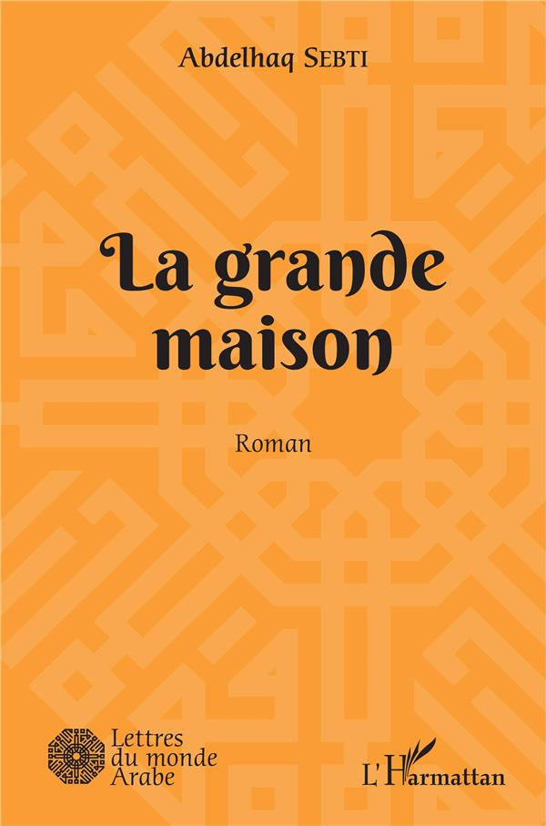 La grande maison