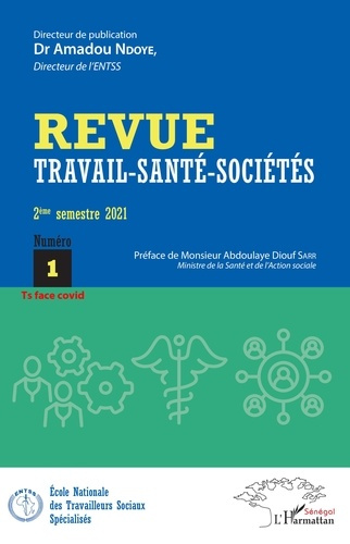Travail-Santé-Société N° 1, 2e semestre 2021 : TS face covid