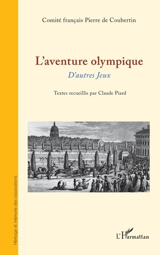 L'aventure olympique. D'autres Jeux
