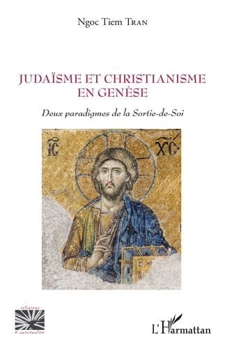 Judaïsme et christianisme en genèse. Deux paradigmes de la Sortie-de-Soi