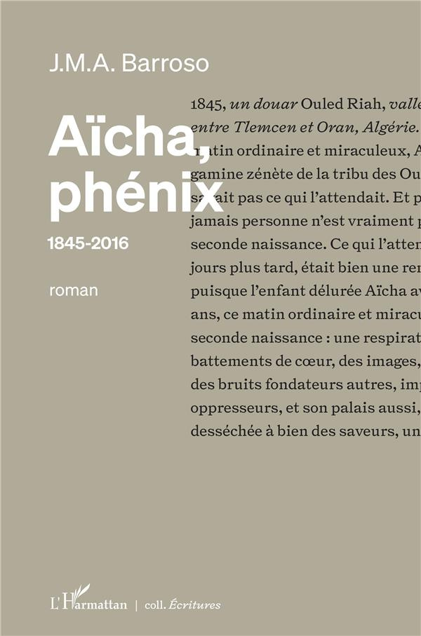 Aïcha, phénix. 1845-2016