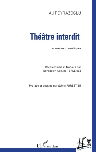 Théâtre interdit. Nouvelles dramatiques