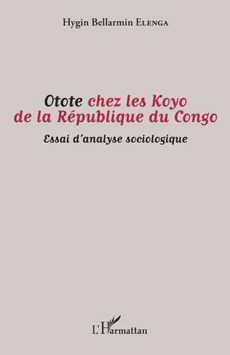 Otote chez les koyo de la republique du congo - essai d'analyse sociologique