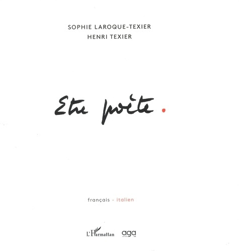 Etre poète. Edition bilingue français-italien
