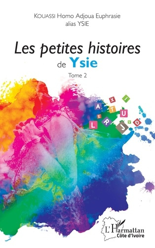 Les petites histoires de Ysie Tome 2