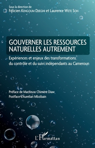 Gouverner les ressources naturelles autrement. Expériences et enjeux des transformations du contrôle
