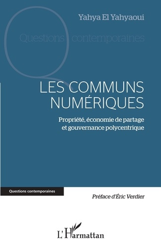 Les communs numériques. Propriété, économie de partage et gouvernance polycentrique