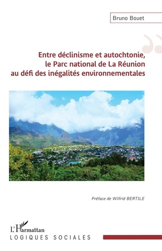 Entre déclinisme et autochtonie, le Parc national de La Réunion au défi des inégalités environnement