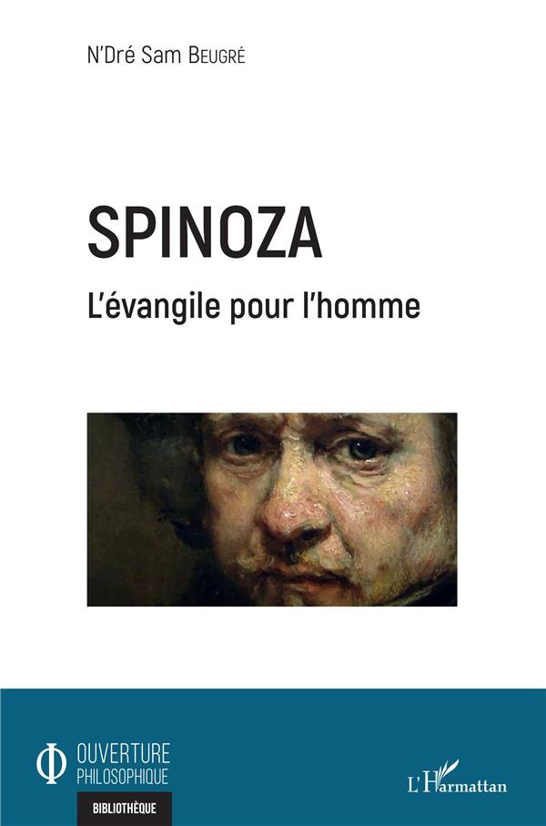Spinoza. L'évangile pour l'homme