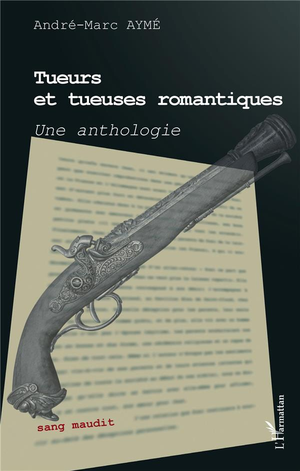 Tueurs et tueuses romantiques. Une anthologie