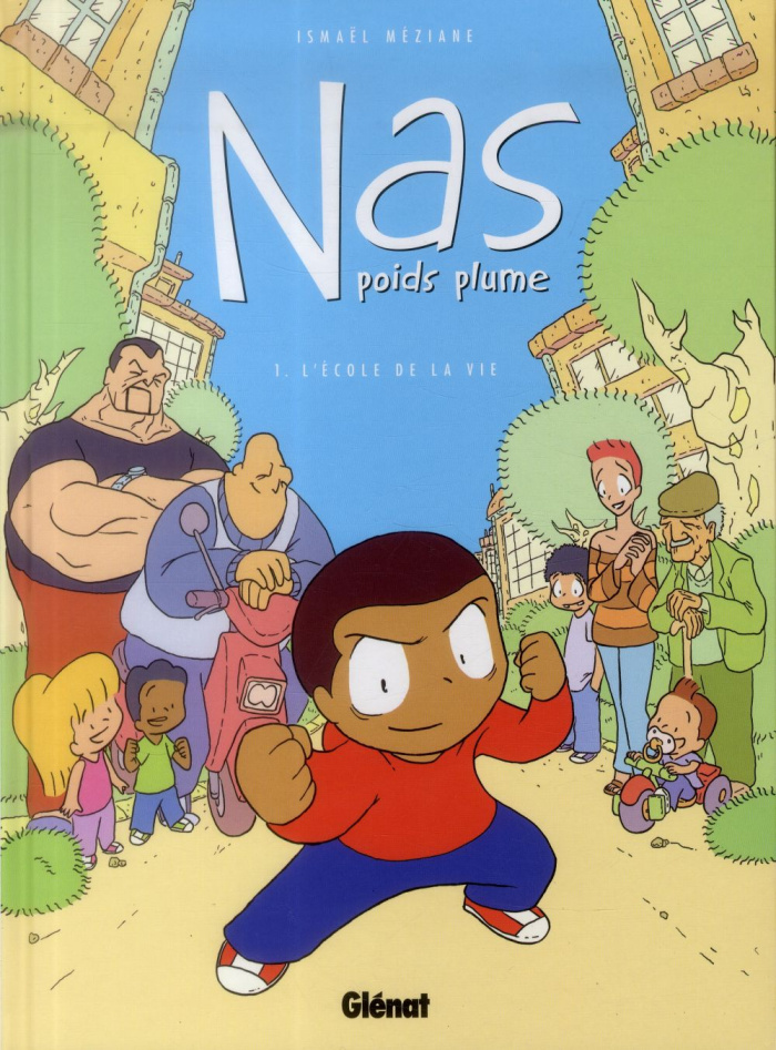 Nas, poids plume Tome 1 : L'école de la vie