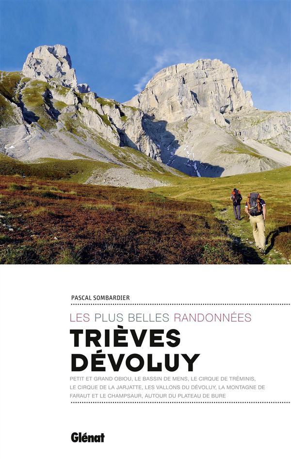 Trièves Dévoluy. les plus belles randonnées