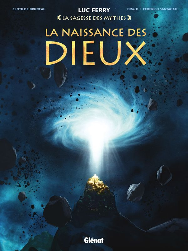 La sagesse des mythes : La naissance des dieux