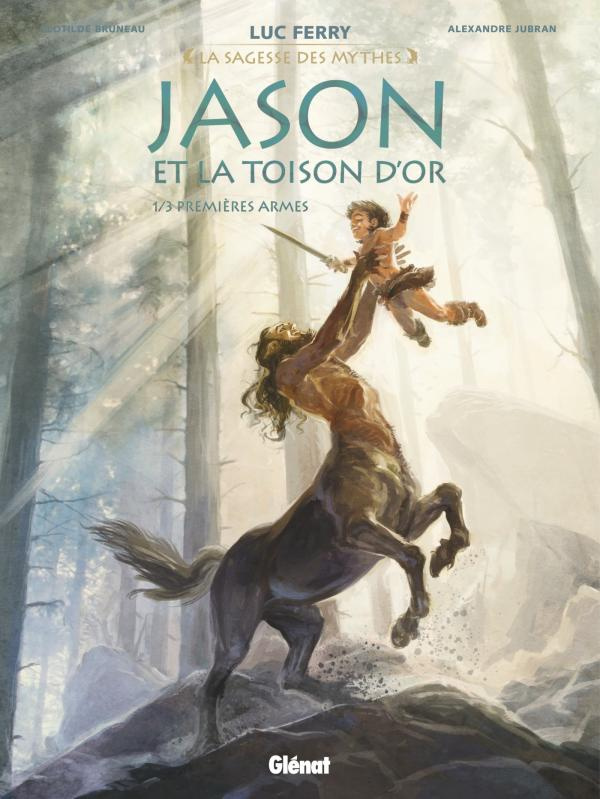 La sagesse des mythes : Jason et la Toison d'or Tome 1 : Premières armes