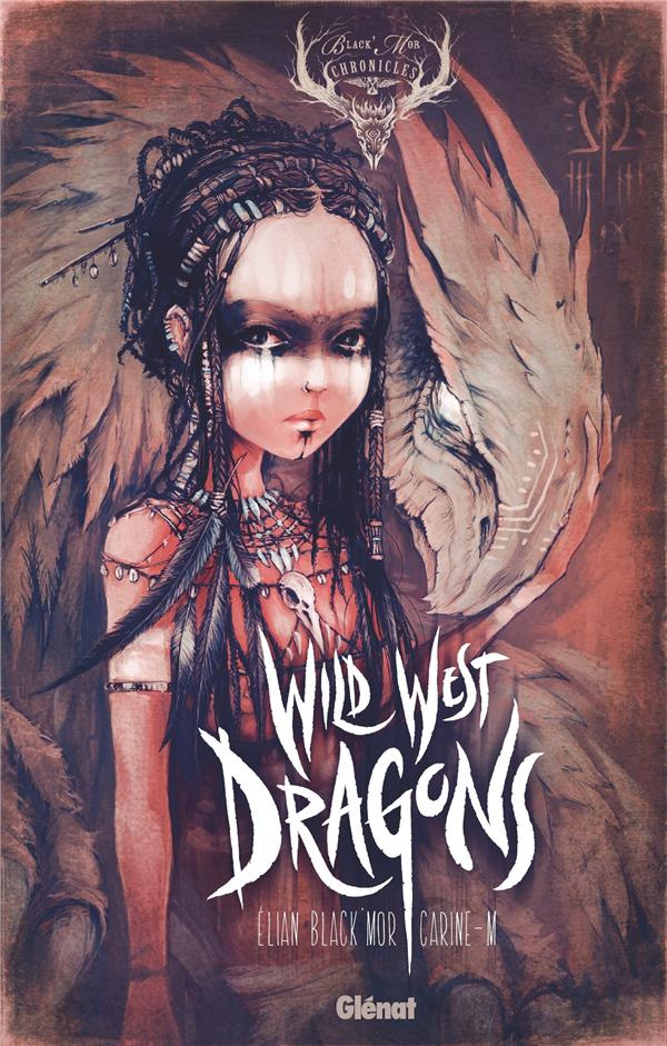 Wild West Dragons Tome 1