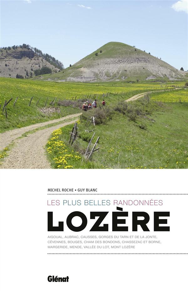 Lozère. Les plus belles randonnées