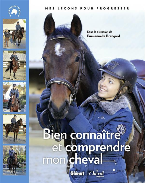 Bien connaître et comprendre mon cheval