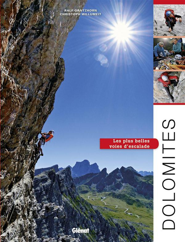 Dolomites. Les plus belles voies d'escalade