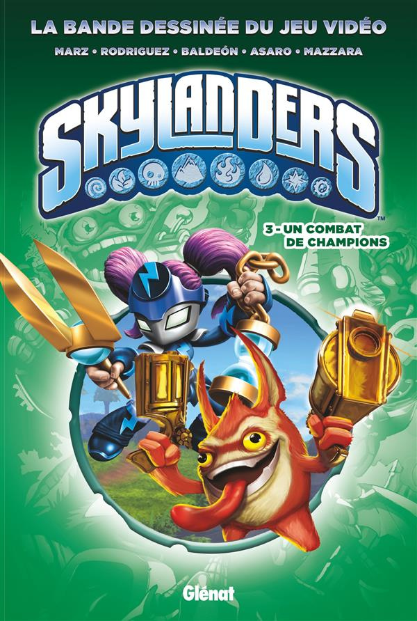 Skylanders Tome 3 : Un combat de champions