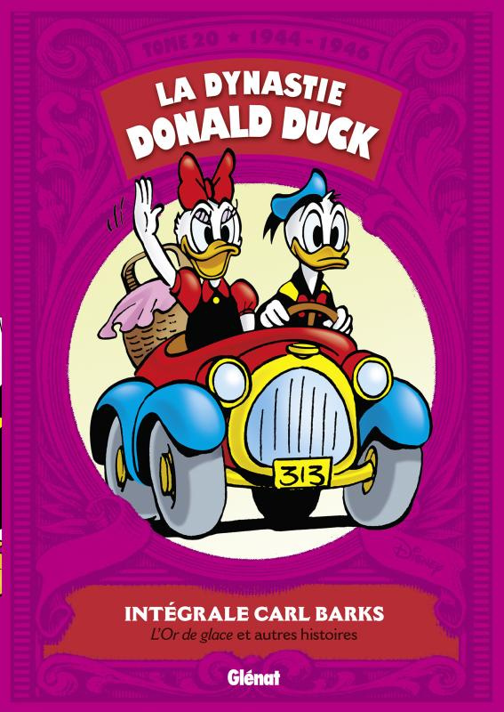 La dynastie Donald Duck Tome 20 : L'Or de glace et autres histoires (1944-1946)