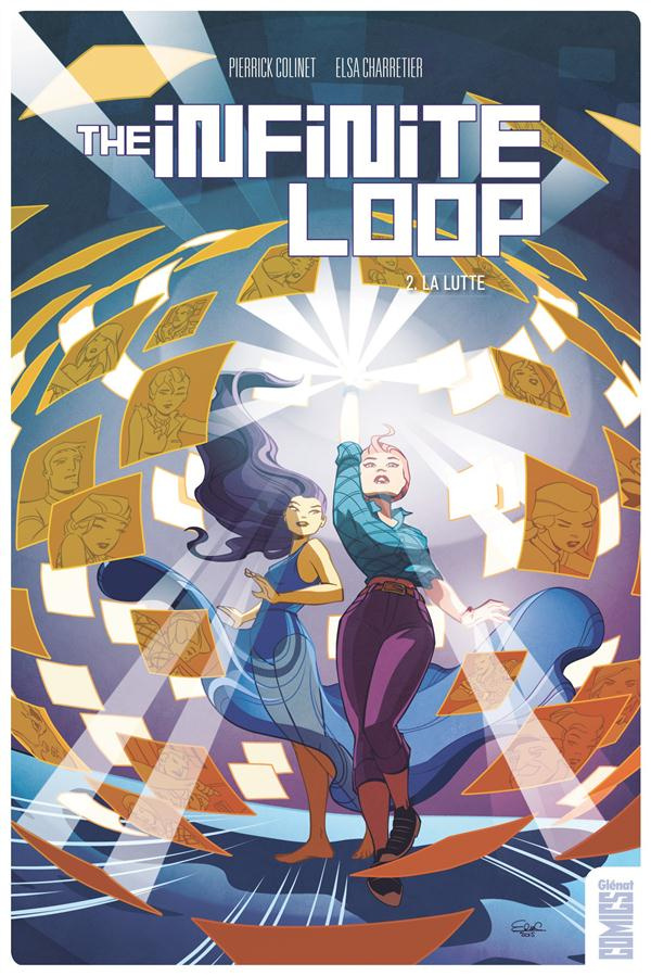 The Infinite Loop Tome 2 : La lutte