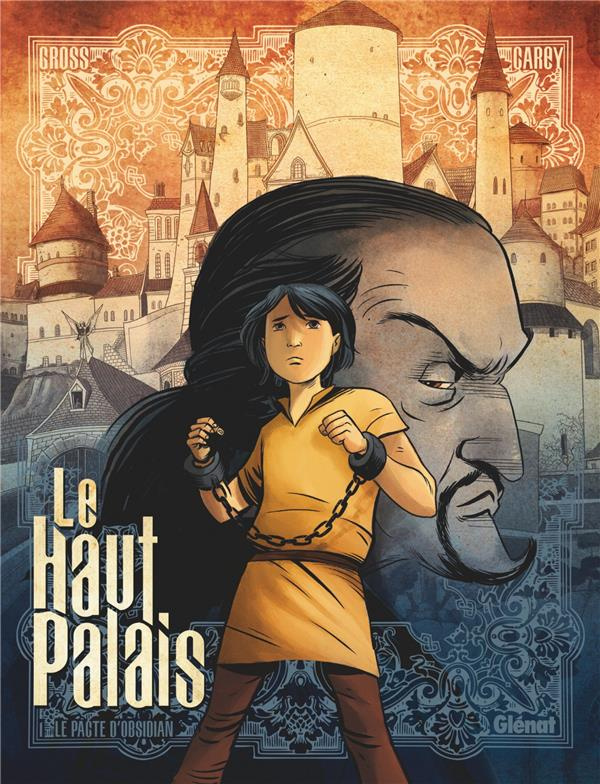 Le Haut Palais Tome 1 : Le pacte d'Obsidian